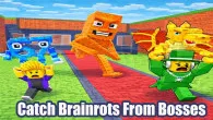 Catch Brainrots From Bosses