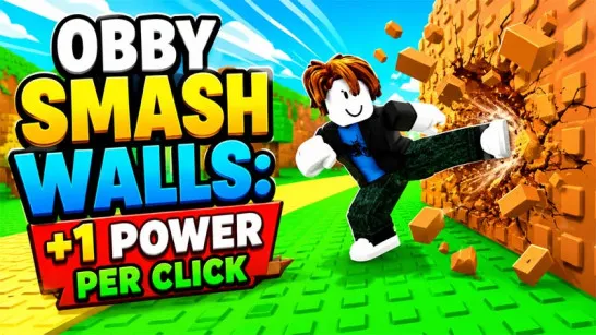 Play Obby Smash Walls: +1 Power Per Click game