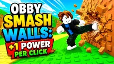 Obby Smash Walls: +1 Power Per Click